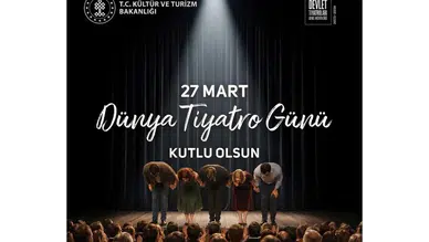Dünya Tiyatrolar Günü kutlanıyor! Sahne sanatlarına özel gün