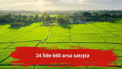 24 İlde 660 arsa satışta