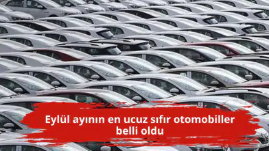 Eylül ayının en ucuz sıfır otomobiller belli oldu