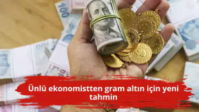 Ünlü ekonomistten gram altın için yeni tahmin
