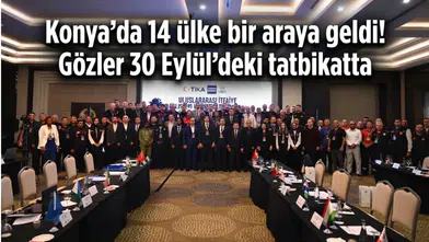 Konya’da 14 ülke bir araya geldi! Gözler 30 Eylül’deki tatbikatta