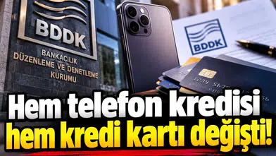 Hem telefon kredisi hem kredi kartı değişti!