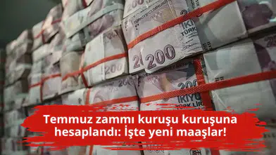 Temmuz zammı kuruşu kuruşuna hesaplandı: İşte yeni maaşlar!