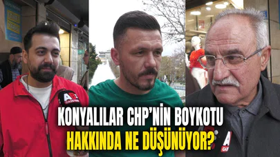 Konyalılar CHP'nin boykotu hakkında ne düşünüyor?