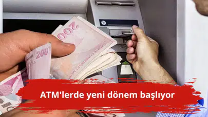 ATM'lerde yeni dönem başlıyor