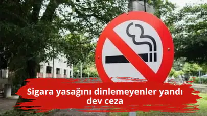 Sigara yasağını dinlemeyenler yandı dev ceza