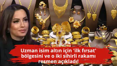 Uzman isim altın için 'ilk fırsat' bölgesini ve o iki sihirli rakamı resmen açıkladı!