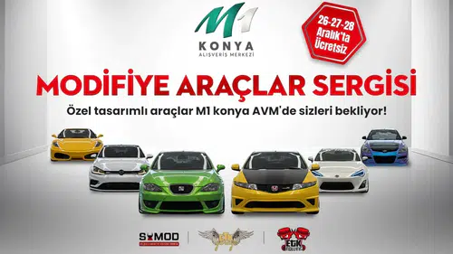 Modifiye tutkunları M1 Konya AVM’de buluşuyor