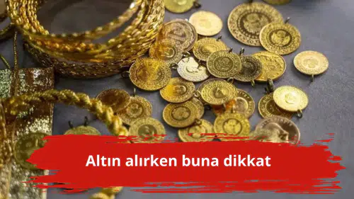 Altın alırken buna dikkat