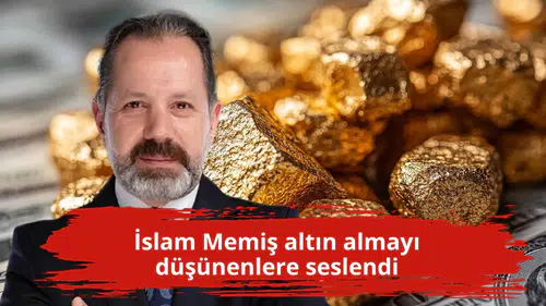 İslam Memiş altın almayı düşünenlere seslendi