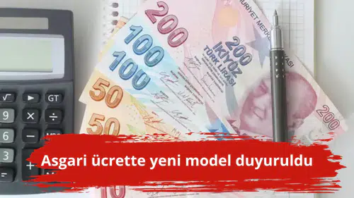 Asgari ücrette yeni model duyuruldu