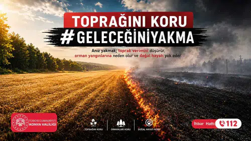 Valilik alarm verdi! Konya'da anız yakanlara sert uyarı