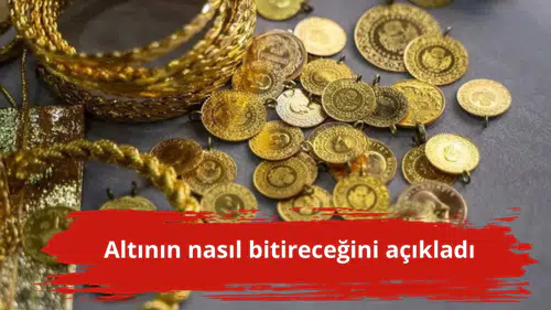 Altının nasıl bitireceğini açıkladı