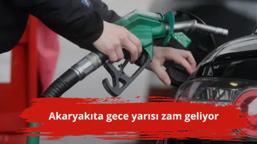 Akaryakıta gece yarısı zam geliyor