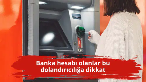 Banka hesabı olanlar bu dolandırıcılığa dikkat
