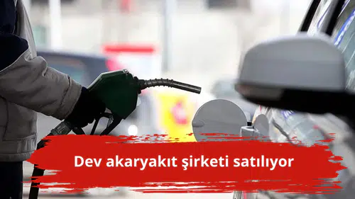 Dev akaryakıt şirketi satılıyor