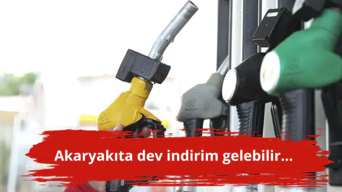 Akaryakıta dev indirim gelebilir...