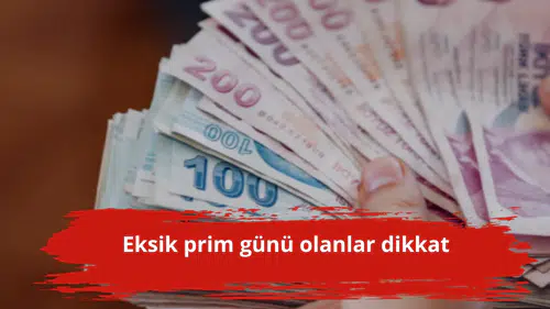 Eksik prim günü olanlar dikkat