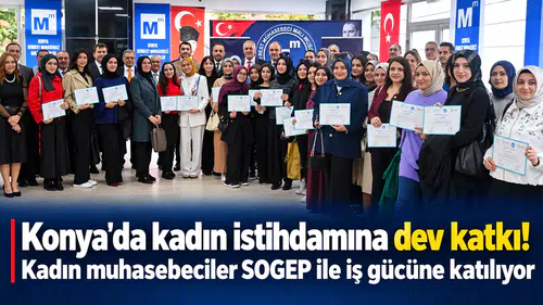 Konya'da kadın istihdamına dev katkı! Kadın muhasebeciler SOGEP ile iş gücüne katılıyor