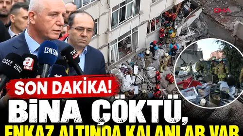 Son dakika! Bina çöktü, enkaz altında kalanlar var