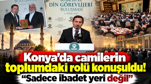 Konya’da camilerin toplumdaki rolü konuşuldu! “Sadece ibadet yeri değil”