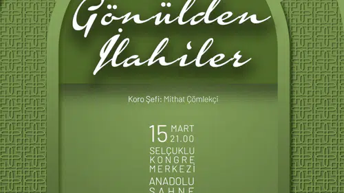 Konya’da “Gönülden İlahiler” Konseri sanatseverlerle buluşuyor