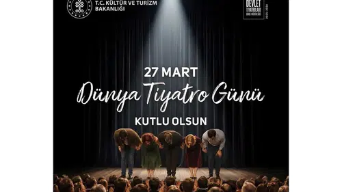 Dünya Tiyatrolar Günü kutlanıyor! Sahne sanatlarına özel gün