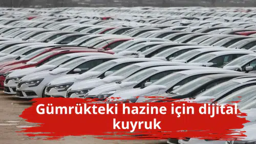 Gümrükteki hazine için dijital kuyruk