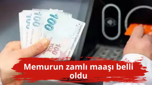 Memurun zamlı maaşı belli oldu