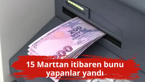 15 Marttan itibaren bunu yapanlar yandı