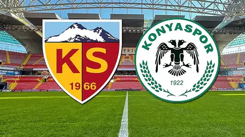 Kayserispor - Konyaspor maçı Canlı