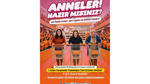 Konya’da Anneler Günü coşkusu Çelikkayalar’da yaşanacak
