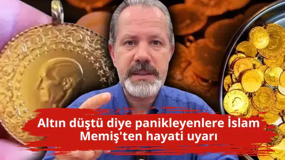 Altın düştü diye panikleyenlere İslam Memiş'ten hayati uyarı