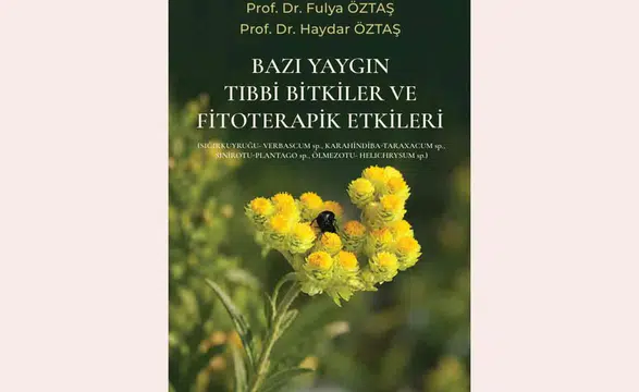 “Bazı Yaygın Tıbbi Bitkiler ve Fitoterapik Etkileri” kitabı yayımlandı