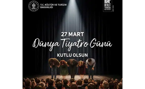 Dünya Tiyatrolar Günü kutlanıyor! Sahne sanatlarına özel gün