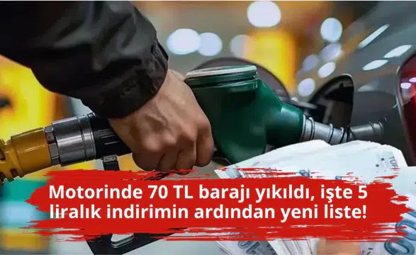 Motorinde 70 TL barajı yıkıldı, işte 5 liralık indirimin ardından yeni liste!