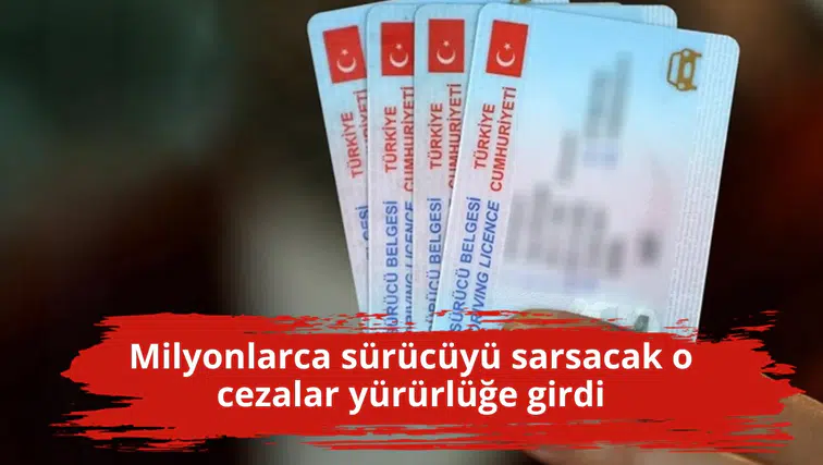 Milyonlarca sürücüyü sarsacak o cezalar yürürlüğe girdi