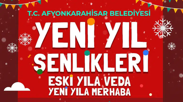 Afyonkarahisar'da 'Yeni Yıl Şenlikleri' yapılacak
