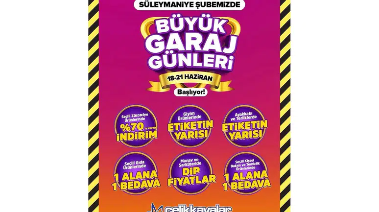 Çelikkayalar Süleymaniye Şubesi’nde büyük indirim günleri başlıyor