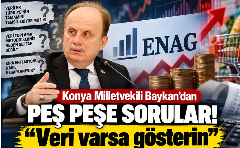 Konya Milletvekili Baykan’dan peş peşe sorular! "Veri varsa gösterin"