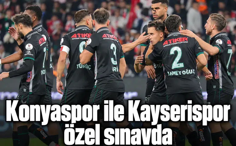 Konyaspor, 1. Lig lideri ile karşılaşıyor
