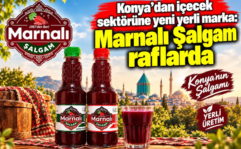 Konya’dan içecek sektörüne yeni yerli marka: Marnalı Şalgam raflarda