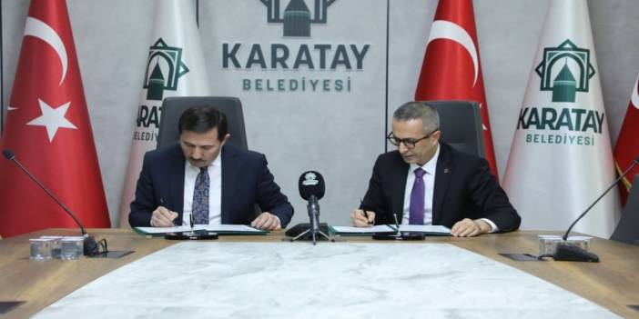 İmzalar atıldı! Karatay Belediyesi’nde güçlü işbirliği